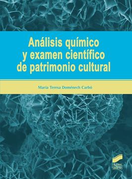 Análisis químico y examen científico de patrimonio cultural