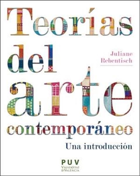 Teorías del arte contemporáneo "Una introducción"