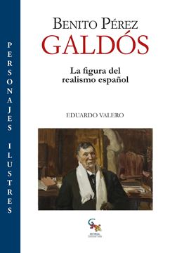 Benito Pérez Galdós "La figura del Realismo Español"