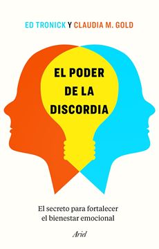 Poder de la discordia, El "El secreto para fortalecer el bienestar emocional"