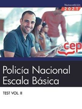 Test Vol. II Policía Nacional. Escala Básica, 2021