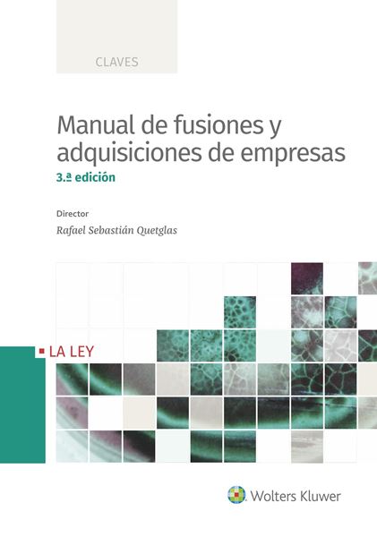 Manual de fusiones y adquisiciones de empresas, 3ª ed, 2021