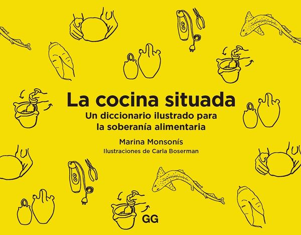 Cocina situada, La "Un diccionario ilustrado para la soberanía alimentaria"