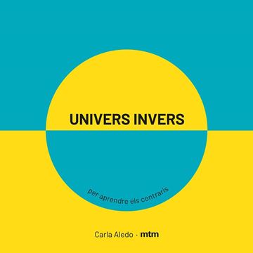 Univers invers "Per aprendre els contraris"