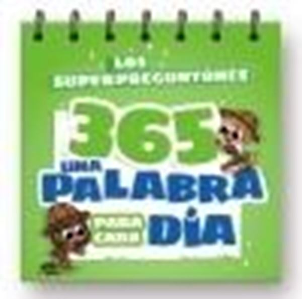 Los superpreguntones 365. Una palabra para cada día