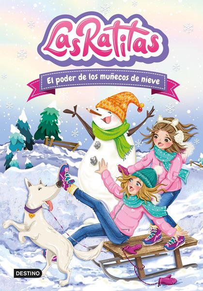 Las Ratitas 6. El poder de los muñecos de nieve