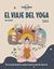 Viaje del yoga, El