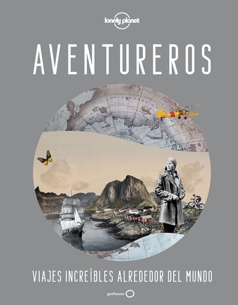 Aventureros "Viajes increíbles alrededor del mundo"