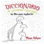 Diccionario de personas especiales "Un libro para regalar(te)"