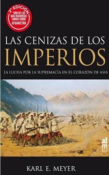 Las Cenizas de los imperios, 2021 "La lucha por la supremacía en el Corazón de Asia"
