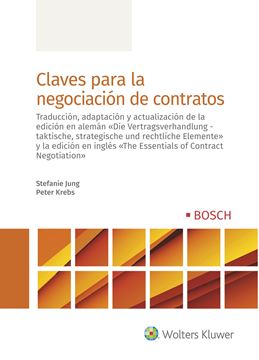 Claves para la negociación de contratos, 2021 "Traducción, adaptación y actualización de la edición en alemán  Die Vertragsverhandlung-taktische"