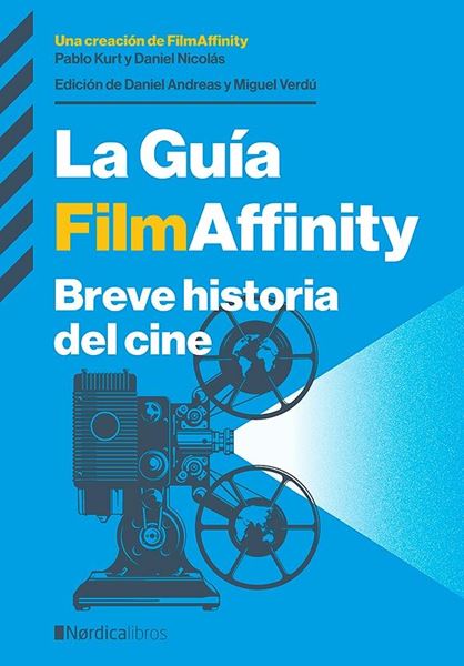La Guía FilmAffinity "Breve historia del cine"