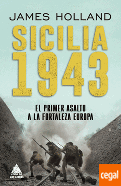 Imagen de Silicia 1943 "El Primer asalto a la fortaleza Europea"