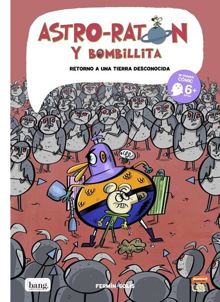 Astro-ratón y bombillita 5 "Retorno a una tierra desconocida"