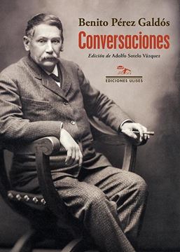 Conversaciones "Con El bachiller Corchuelo, Antonio Palomero, José León Pagano,  Luis Mo"
