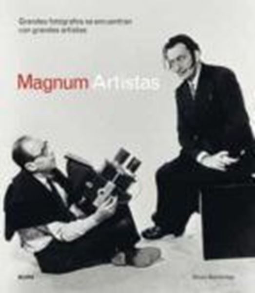 Imagen de Magnum Artistas "Grandes fotógrafos se encuentran con grandes artistas"