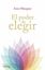 Poder de elegir, El