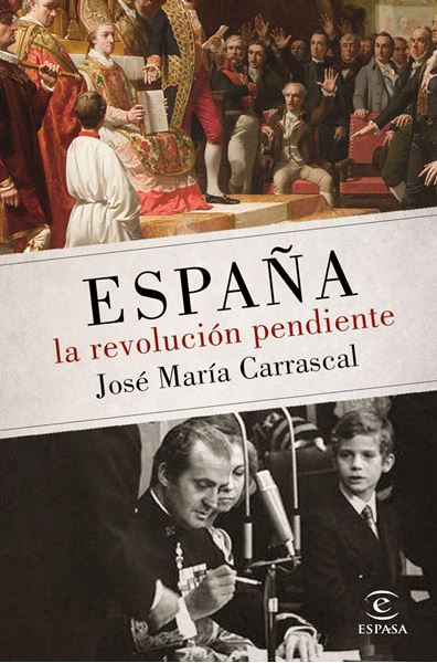 España: la revolución pendiente (1808 - 2016)