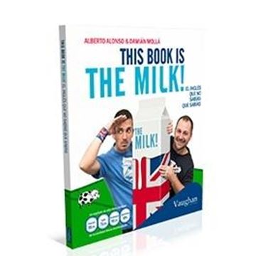This book is the milk! "El inglés que no sabías que sabías"