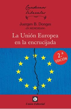 La Unión Europea en la Encrucijada "In Memoriam"