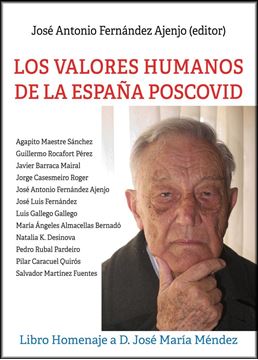 Los valores humanos de la España poscovid "Libro Homenaje a D. José María Méndez"