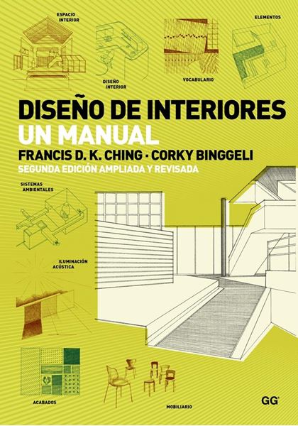 Diseño de Interiores. Un Manual "Segunda edición ampliada y revisada"