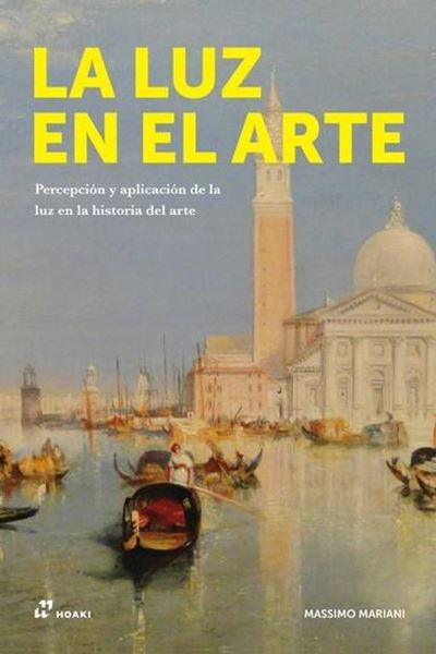 Luz en el Arte, La "Percepcion y Aplicacion de la Luz en la Historia del Arte"