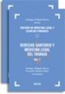 Derecho Sanitario y Medicina Legal del Trabajo 2 Vols.