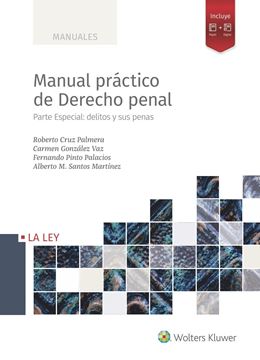 Manual práctico de Derecho penal "Parte Especial: delitos y sus penas"