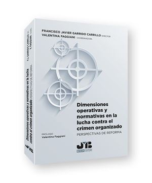 Dimensiones operativas y normativas en la lucha contra el crimen organizado, 2021 "Perspectivas de reforma"