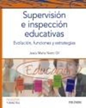 Supervisión e inspección educativas, 2022 "Evolución, funciones y estrategias"