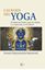 Las bases del yoga "El origen del hatha-yoga, los nathas y su expansión en Occidente"