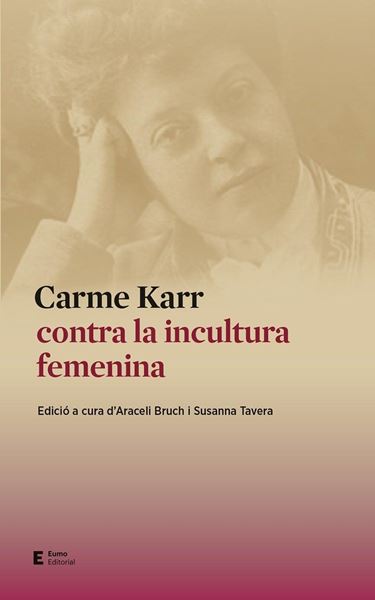 Carme Karr contra la incultura femenina