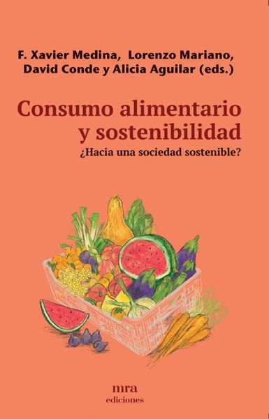 Consumo alimentario y sostenibilidad, 2022 "¿Hacia una sociedad sostenible?"