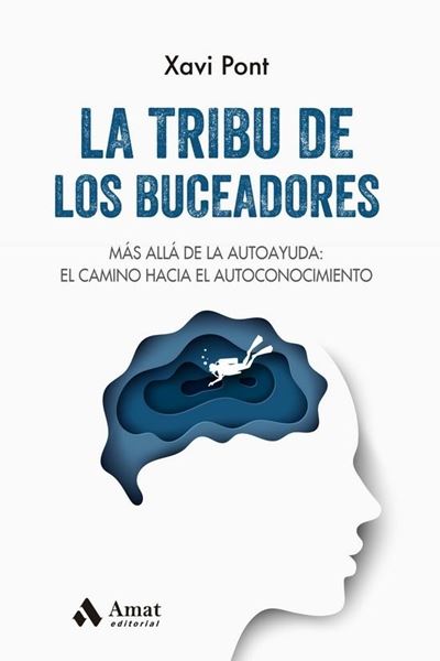 Tribu de los buceadores, La "Más allá de la autoayuda: El camino hacia el autoconocimiento"