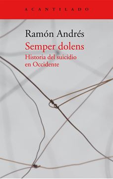 Semper dolens "Historia del suicidio en Occidente"