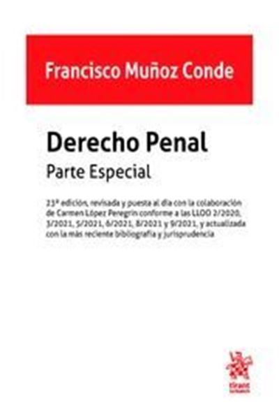 Imagen de Derecho Penal. Parte Especial, 23ª ed, 2021 "21º edición, revisada y puesta al día con la colaboración de Carmen López Peregrín"