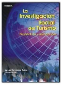 Investigación social del turismo, La "Perspectivas y aplicaciones"