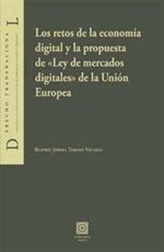 Los retos de la economía digital y la propuesta de Ley de mercados digitales de la Unión Europea