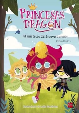 Princesas Dragón 1 Elmisterio del Huevo Dorado