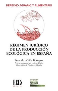 Régimen jurídico de la producción ecológica en España