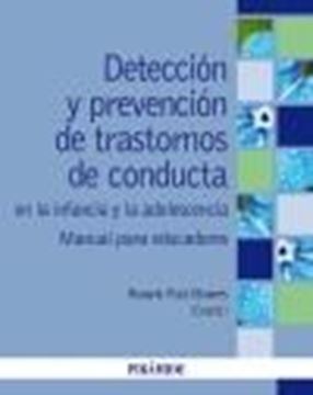 Detección y prevención de trastornos de conducta en la infancia y la adolescencia, 2022 "Manual para educadores"