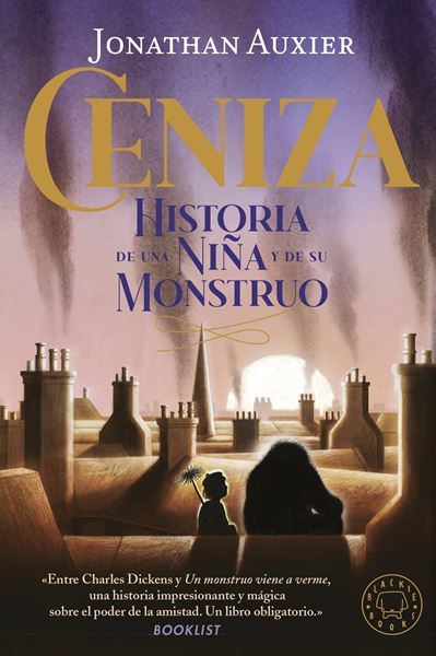 Ceniza "Historia de una niña y de su monstruo"