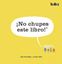 ¡No chupes este libro! "Está lleno de gérmenes"