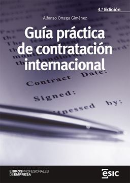 Guía práctica de la contratación internacional, 4ª ed, 2022