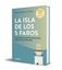 La isla de los 5 faros (edición ampliada y actualizada) "Cómo mejorar nuestra comunicación y hacerla más memorable"