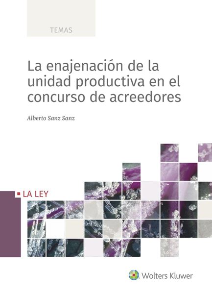 Enajenación de la unidad productiva en el concurso de acreedores, La, 2022