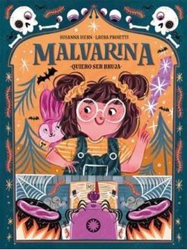 Malvarina. Quiero ser Bruja