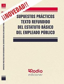 Supuestos Prácticos Texto Refundido del Estatuto Básico del Empleado Público