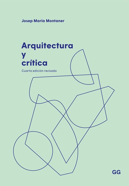 Arquitectura y crítica, 2ª ed, 2022